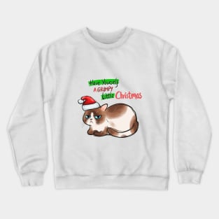 Have Yourself A Grumpy Little Christmas Crewneck Sweatshirt